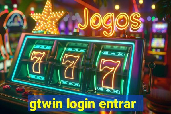 gtwin login entrar